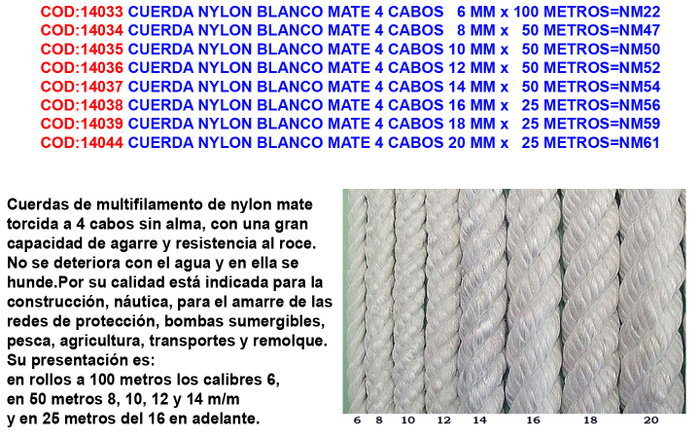 Cuerda de nylon blanco mate 4 cabos 8 mm x 50 metros NM48 Cuerda de nylon blanco mate 4 cabos 8 mm x 50 metros NM48
