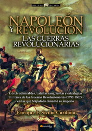 Napoleón y Revolución, Enrique Sicilia Cardona - Nowtilus Editorial