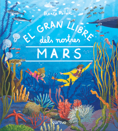 CUMIO, EL GRAN LLIBRE DELS NOSTRES MARS