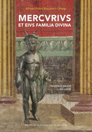 Mercurius et eius familia divina. Primeros pasos en latín, Alfredo Pedro Encuentra Ortega - PRENSAS UNIV.ZARAGOZA