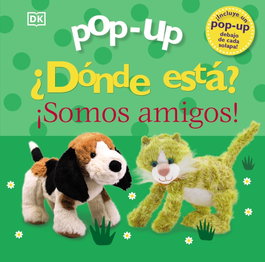 Pop-up. ¿Dónde está? ¡Somos amigos!, Dawn Sirett - BRUÑO