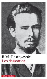 GALAXIA GUTENBERG, LOS DEMONIOS, Fiodor Dostoyevski - GALAXIA GUTENBERG