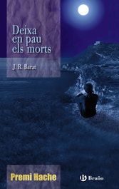 Deixa en pau els morts, J. R. Barat - BRUÑO