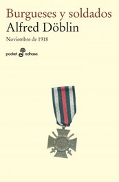 Burgueses y soldados, Alfred Döblin - HISPANO AMERICANA