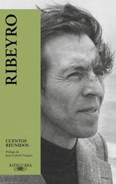 ALFAGUARA, Cuentos reunidos, Julio Ramón Ribeyro - ALFAGUARA