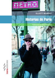 Historias de París, Elliott Murphy - IZANA EDITORES