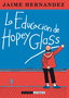 La Educacion de Hopey Glass