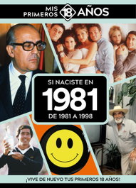 Si naciste en 1981: De 1981 a 1998, AA.VV. - TDM PUBLISHING