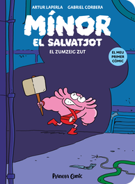 PLANETA COMICS Mínor el Salvatjot nº 02. El zumzeig Zut, Artur Laperla - PLANETA COMICS