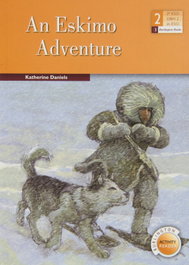 BURLINGTON An Eskimo Adventure, Katherine Daniels - Activity Readers