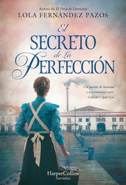 El secreto de La Perfección, Lola Fernández Pazos - HARPER COLLINS IBERICA
