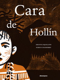 Cara de hollín, Arianna Squilloni - A buen paso