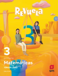 SM, Matemáticas. Trimestres temáticos. 3 Primaria. Revuela. Galicia