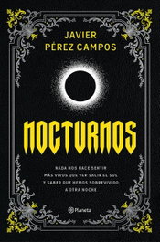 Nocturnos, Javier Pérez Campos - PLANETA