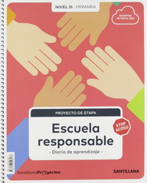 SANTILLANA, NIVEL III ESCUELA RESPONSABLE PROYECTO CIENCIAS SOCIALES 5 PRIMARIA ED19 - SANTILLANA