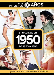 Si naciste en 1950: De 1950 a 1967, AA.VV. - TDM PUBLISHING