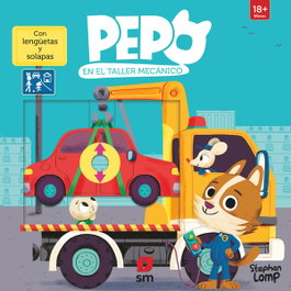 SM, Pepo en el taller mecánico - Pepo y sus amigos
