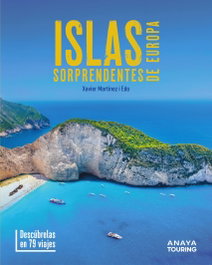 ANAYA, Islas sorprendentes de Europa - Martínez i Edo, Xavier