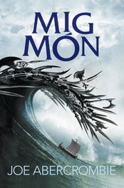Mig mon, Joe Abercrombie - ROSA DELS VENTS