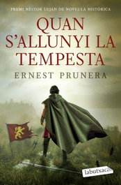LABUTXACA Quan s'allunyi la tempesta, Ernest Prunera Aledo