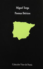 Poemas ibéricos, Miguel Torga - Visor Editorial