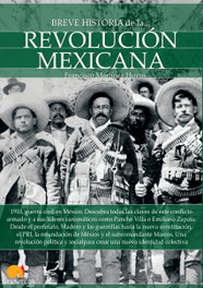 Breve historia de la Revolución mexicana, Francisco Martínez Hoyos - EDICIONES NOWTILUS