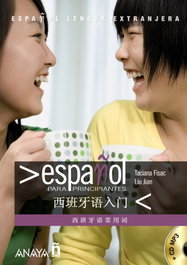 ANAYA, Español para principiantes. Español/chino - ANAYA