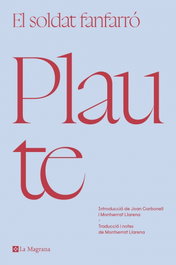El soldat fanrarró, Plauté - La Magrana