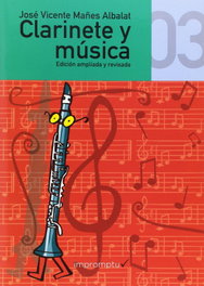 RIVERA EDITORES, Clarinete y música 03, Jose Vicente Mañes Albalat - RIVERA EDITORES