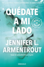 Quedate a mi lado, Jennifer L. Armentrout - Debolsillo