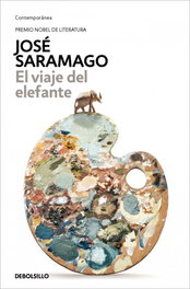DEBOLSILLO, El viaje del elefante, José Saramago - DEBOLSILLO
