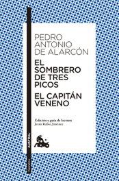 ESPASA CALPE, El sombrero de tres picos/El capitán veneno, Pedro Antonio de Alarcón - ESPASA CALPE