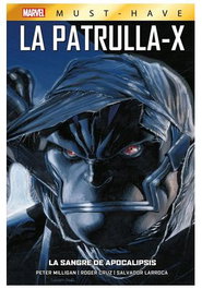 Panini España S.A. Marvel Must-Have. La Patrulla-X 03 La Sangre de Apocalipsis
