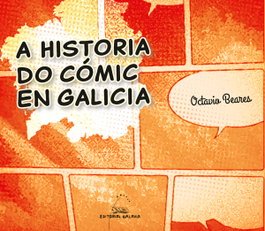 GALAXIA, A historia do cómic en Galicia, Octavio Beares - GALAXIA