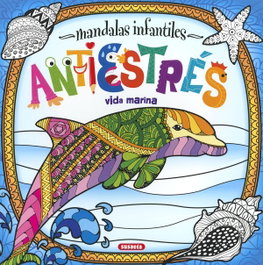 SUSAETA EDICIONES, Mandalas infantiles antiestrés. Vida marina