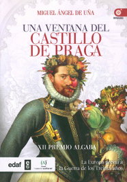Una ventana del castillo de Praga, Miguel Angel De Uña - EDAF EDITORIAL