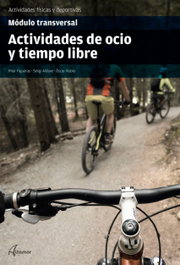 ALTAMAR EDITORIAL, ACTIVIDADES DE OCIO Y TIEMPO LIBRE. MÓDULO TRANSVERSAL 2019 - VV.AA.