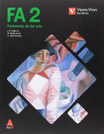 VICENS VIVES, FONAMENTS DE LES ARTS 2N.BATXILLERAT. AULA 3D - VICENS VIVES