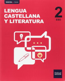 OXFORD UNIVERSITY PRESS, LENGUA 2ºESO CANARIAS INICIA DUAL - OXFORD UNIVERSITY PRESS