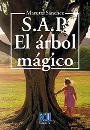 S.A.P. El árbol mágico, Marutxi Sánchez - ECU