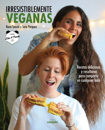 Irresistiblemente veganas, Romi Sanzel - LUNWERG EDITORES