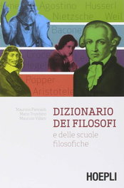 Dizionario dei filosofi e delle scuole filosofiche, VV.AA. - ULRICO HOEPLI