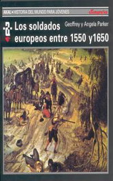 Soldados europeos, Geoffrey Parker, Angela Parker - AKAL