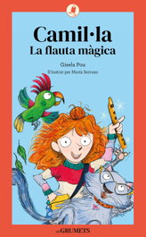 Camil·la 1. La flauta màgica, Gisela Pou Valls - LA GALERA