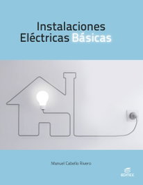 Editex, Instalaciones Eléctricas Básicas, Manuel Cabello Rivero - Editex