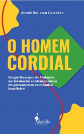 O homem cordial, André Bojikian Calixtre - ALAMEDA