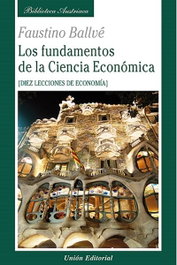 Fundamentos De La Ciencia Economica Diez, Faustino Ballvé - UNION EDITORIAL
