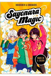 Sayonara Magic 1. Magos en el colegio, Burakkuberi - MONTENA