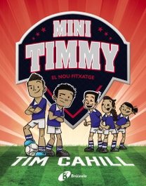 Mini Timmy, 7. El nou fitxatge, Tim Cahill - BRUIXOLA