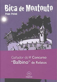 Bica de Montouto, Pepe Peinó - Fervenza